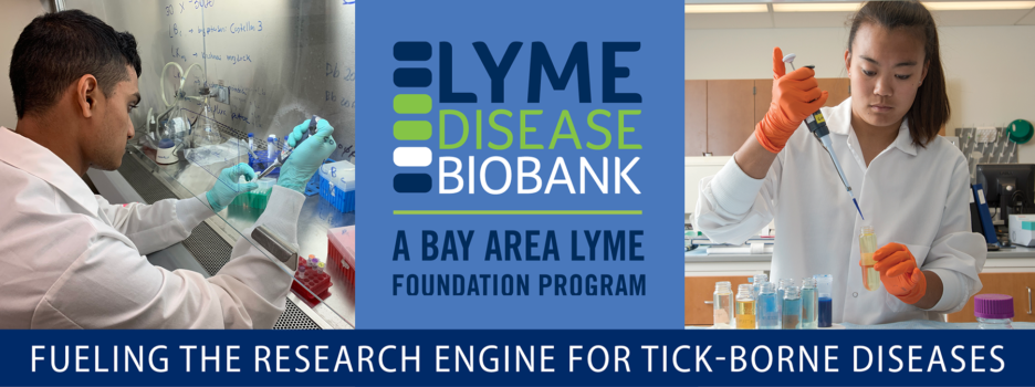Lyme Disease Biobank - Bay Area Lyme Foundation
